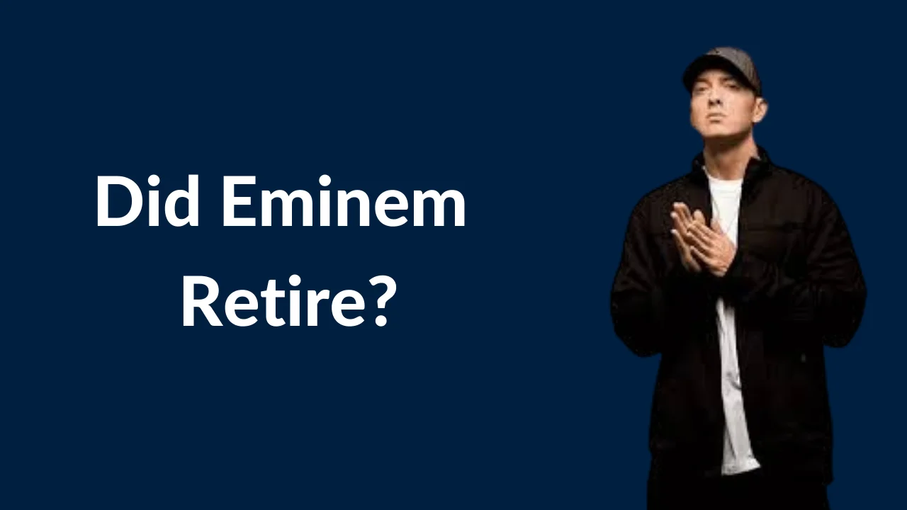 Did Eminem Retire
