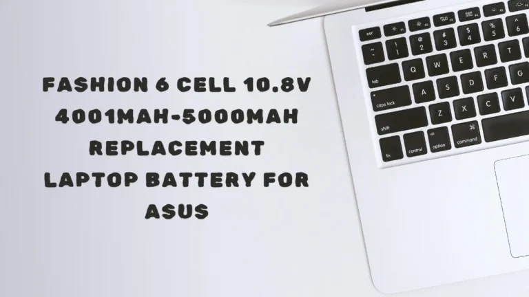 Fashion 6 Cell 10.8V 4001mAh-5000mAh Replacement Laptop Battery for ASUS