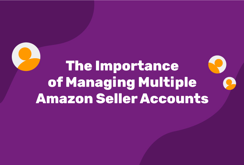 Multiple Amazon Seller Accounts