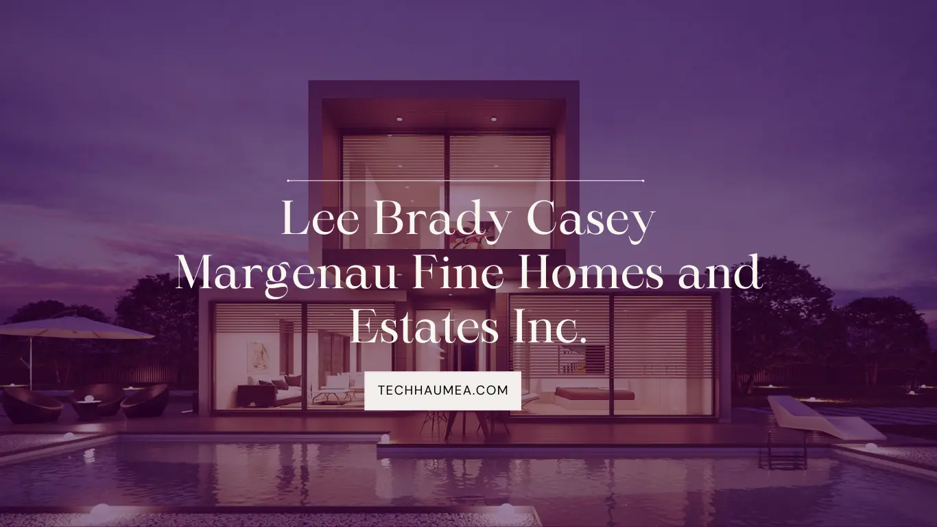 Lee Brady Casey Margenau Fine Homes and Estates Inc.