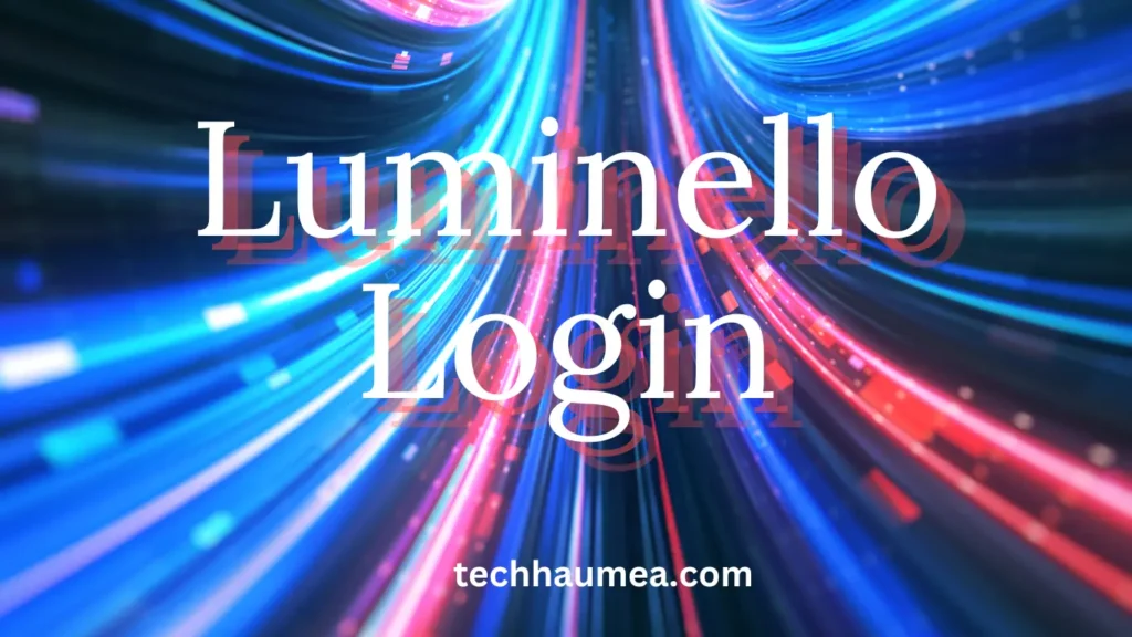 Features You Access via Luminello Login