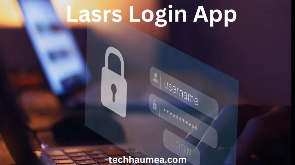 How to Register for the LaSRS Login App