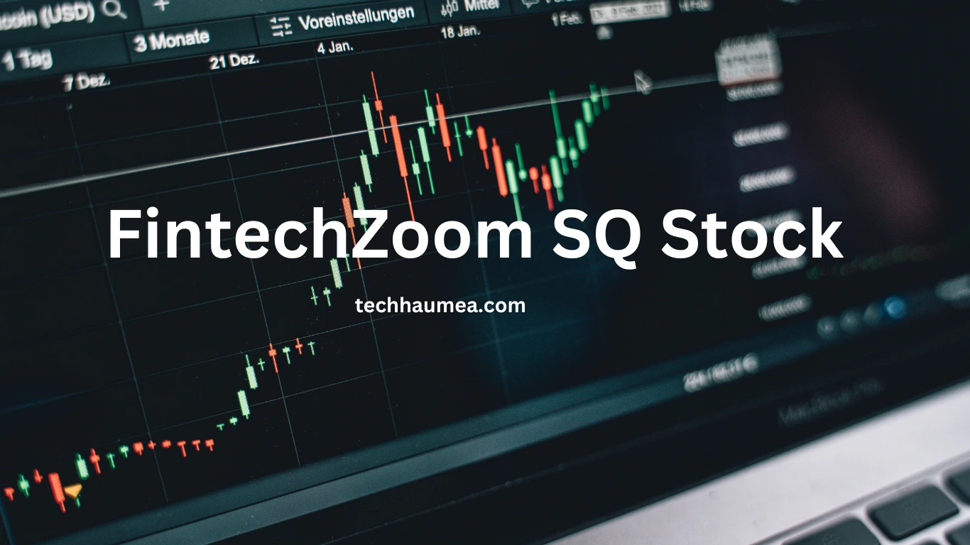 FintechZoom SQ stock